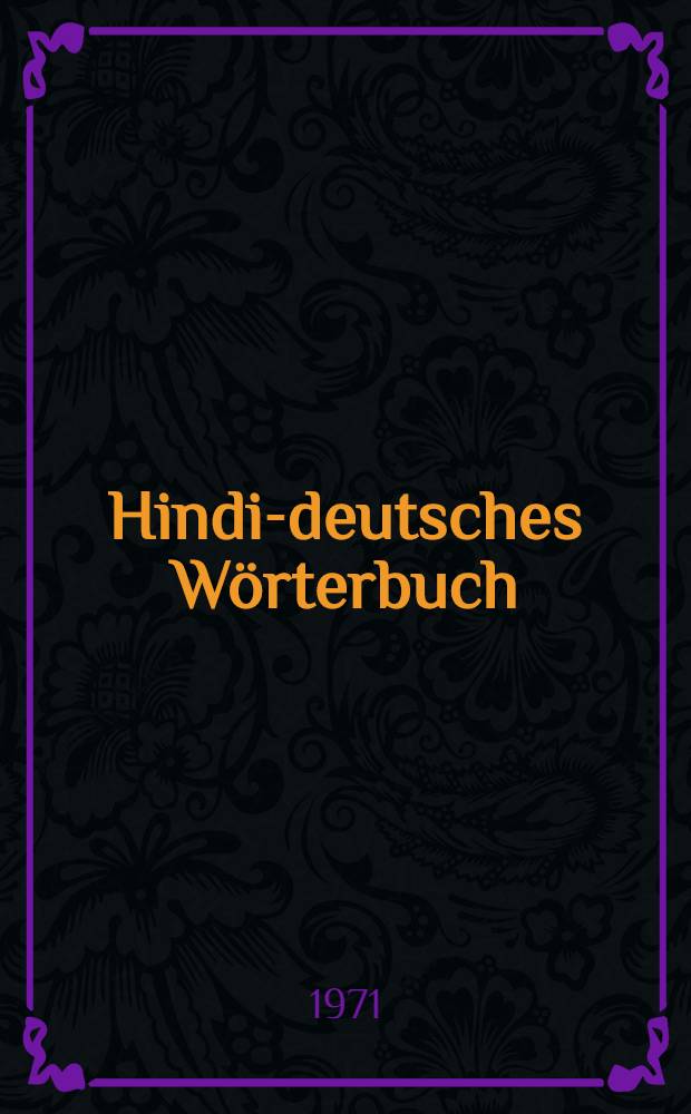 Hindi-deutsches W&ouml;rterbuch : Zusgest.