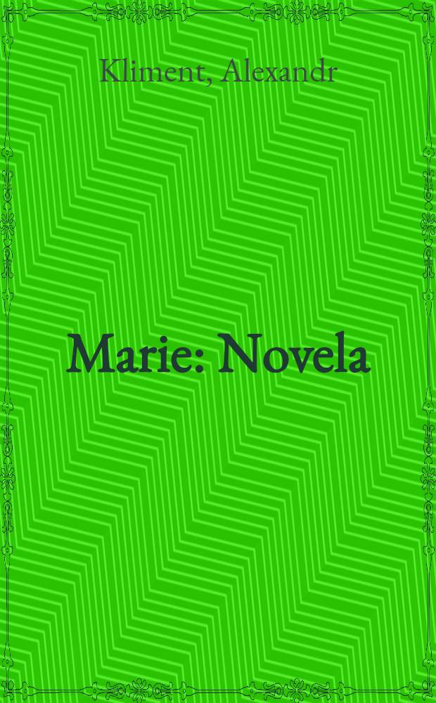 Marie : Novela