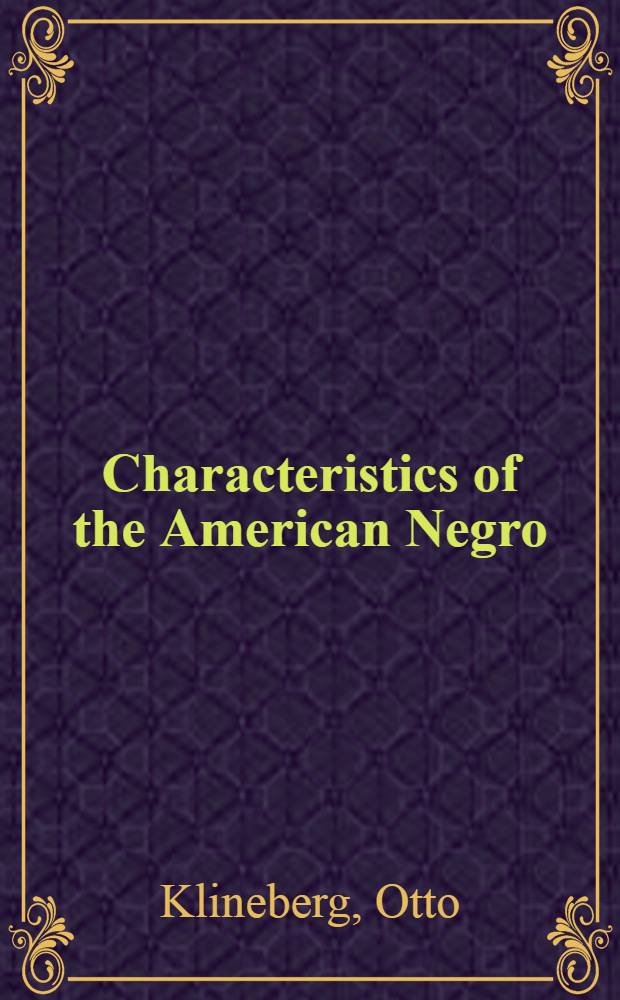 Characteristics of the American Negro