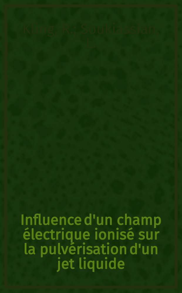 Influence d'un champ électrique ionisé sur la pulvérisation d'un jet liquide