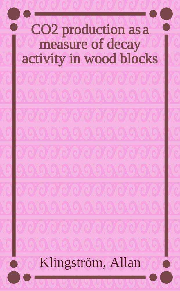 CO2 production as a measure of decay activity in wood blocks