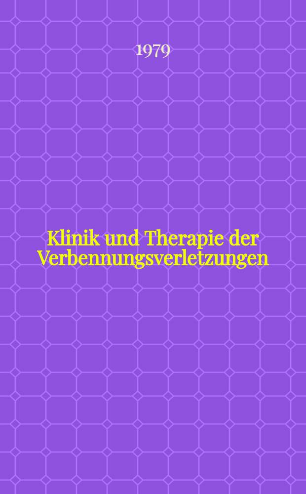 Klinik und Therapie der Verbennungsverletzungen
