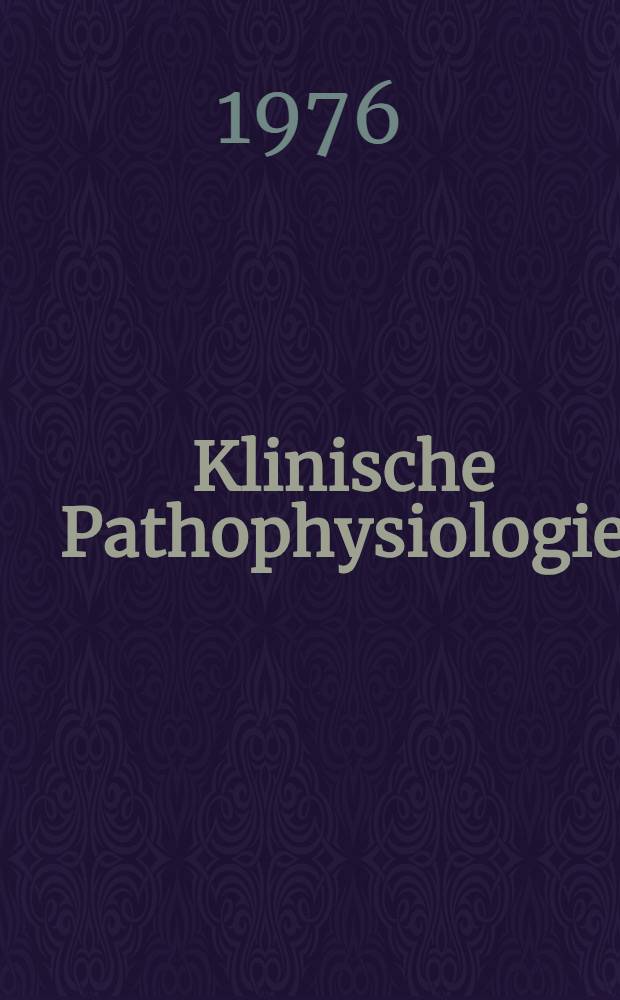 Klinische Pathophysiologie