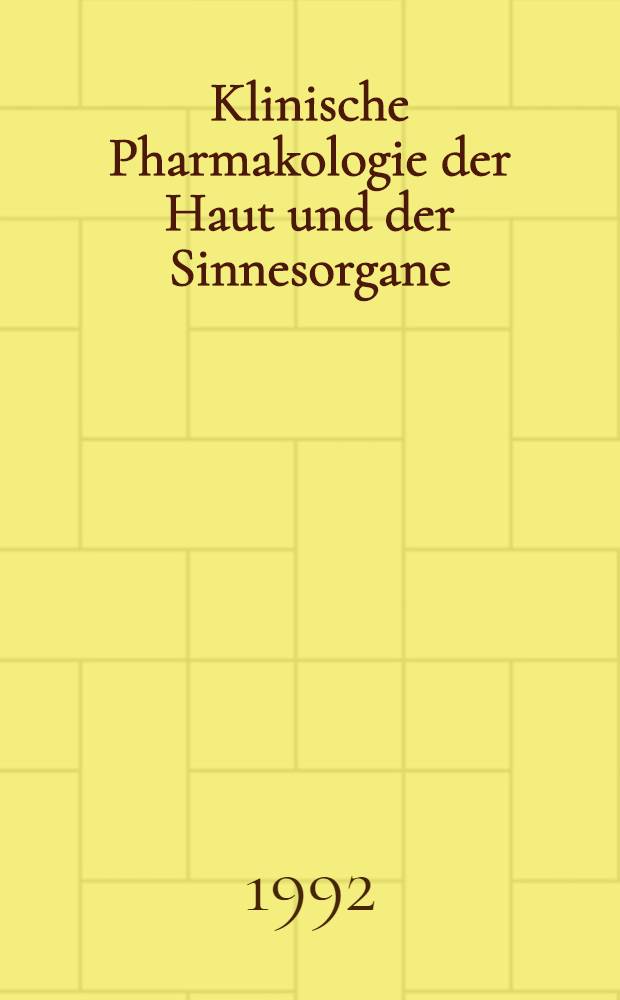 Klinische Pharmakologie der Haut und der Sinnesorgane