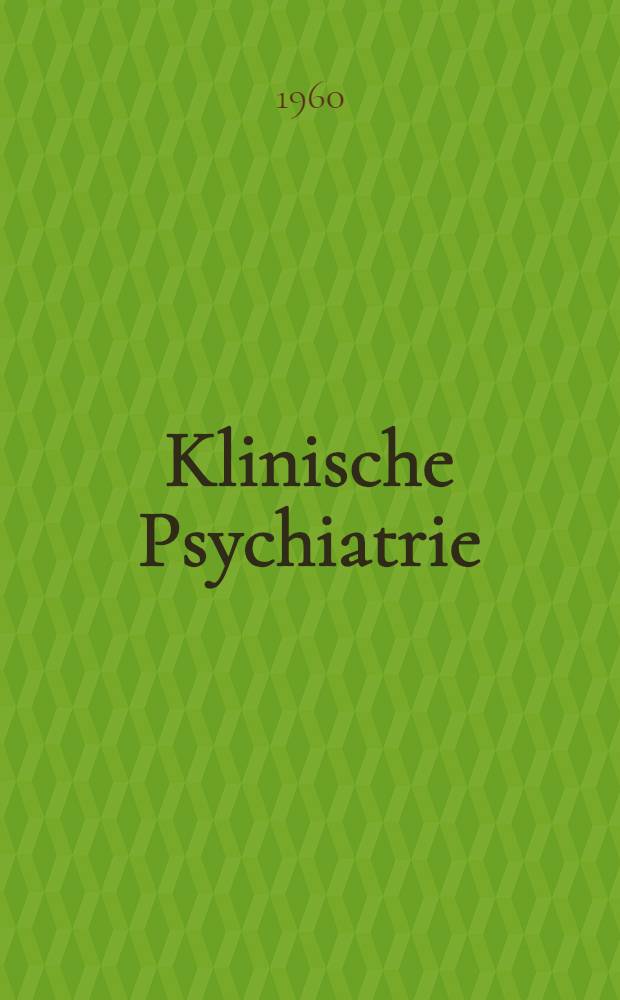Klinische Psychiatrie