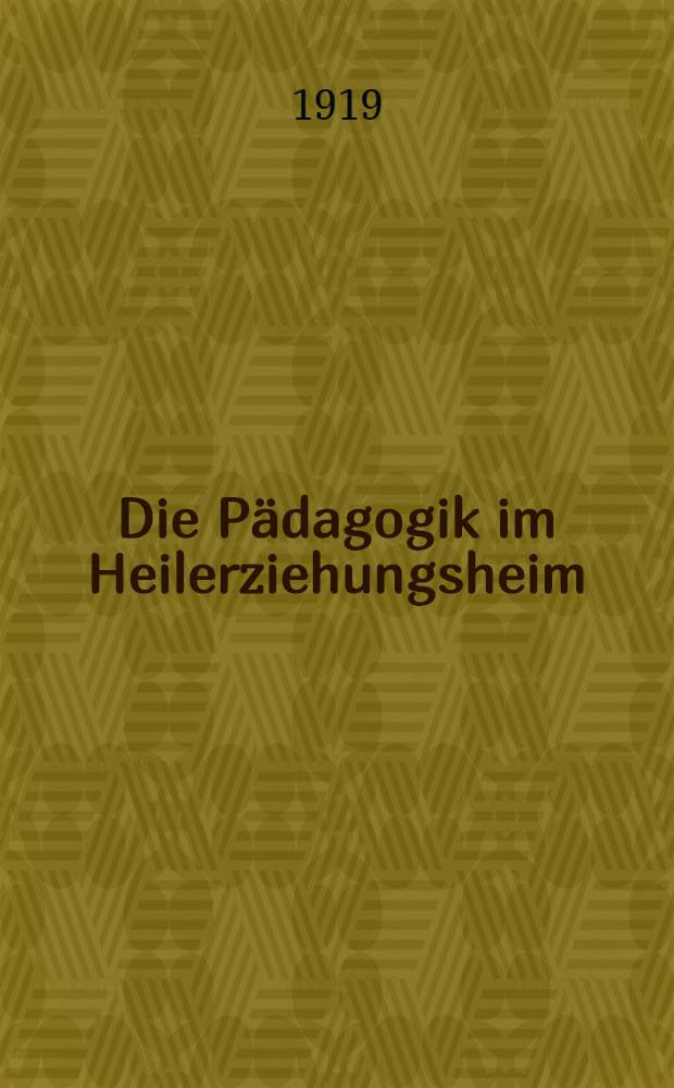 Die Pädagogik im Heilerziehungsheim