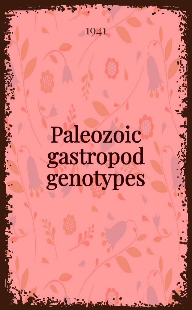 Paleozoic gastropod genotypes