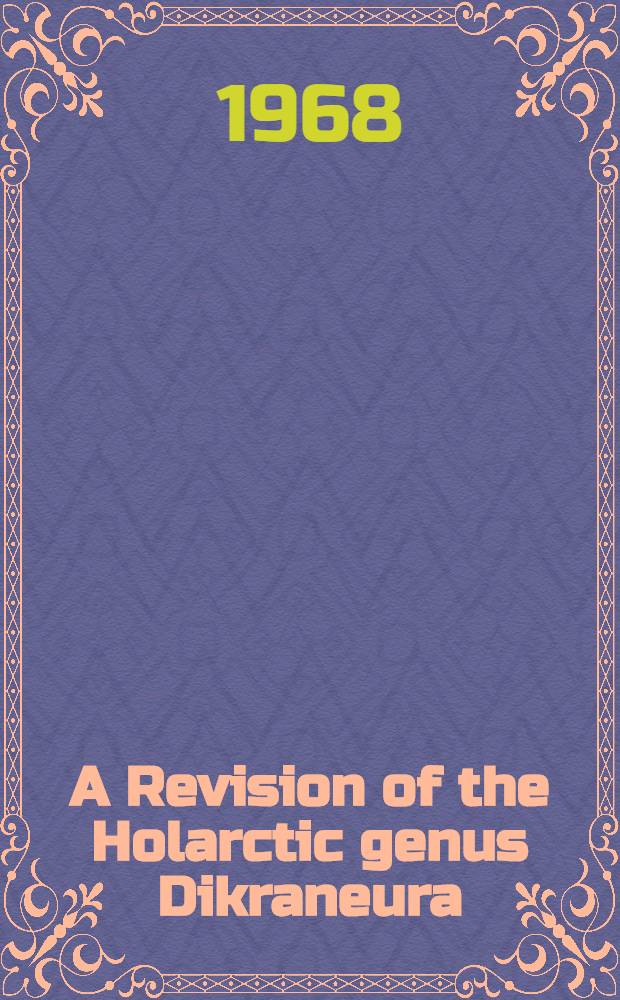 A Revision of the Holarctic genus Dikraneura (Homoptera: Cicadellidae)