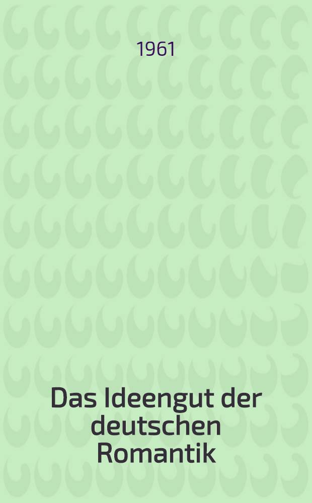Das Ideengut der deutschen Romantik