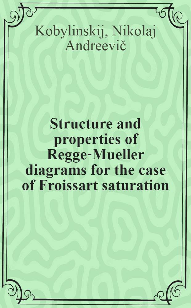 Structure and properties of Regge-Mueller diagrams for the case of Froissart saturation