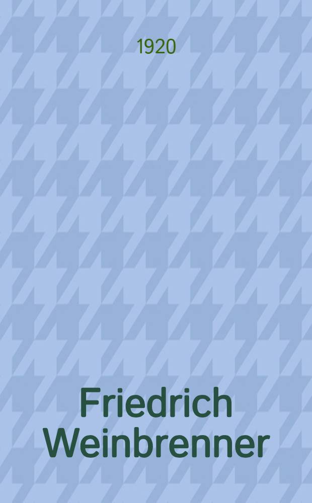 Friedrich Weinbrenner