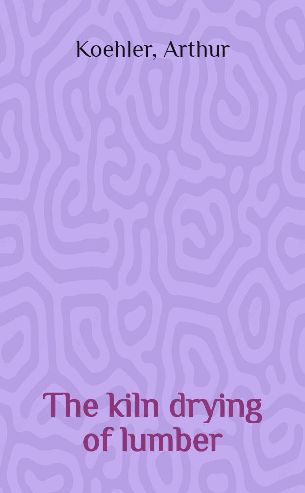 The kiln drying of lumber