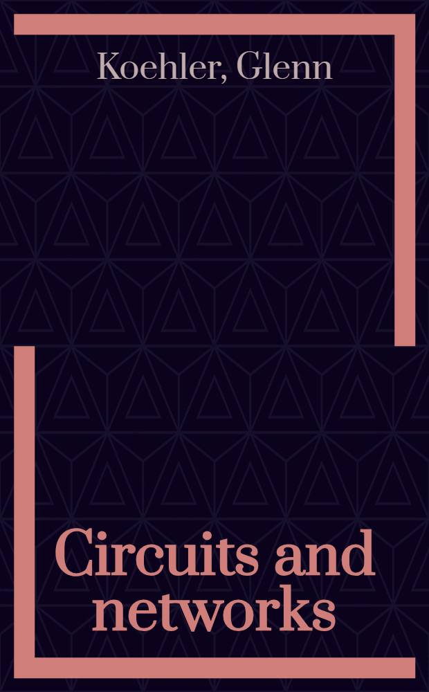 Circuits and networks