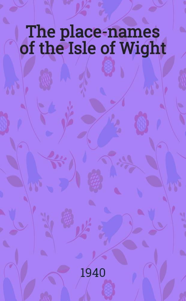 The place-names of the Isle of Wight