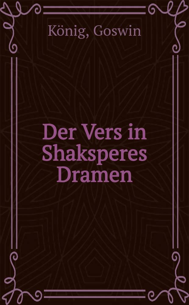 Der Vers in Shaksperes Dramen