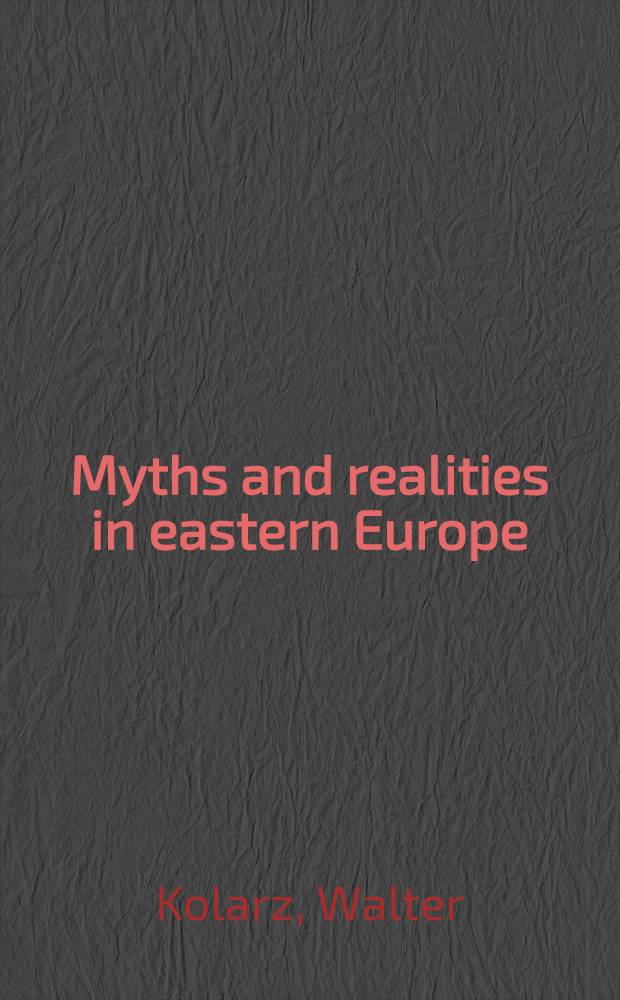 Myths and realities in eastern Europe