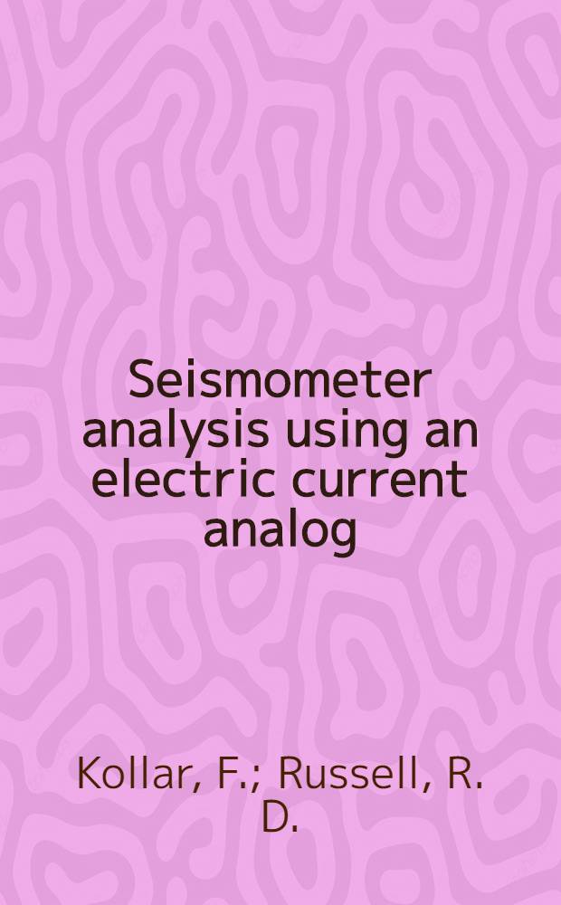 Seismometer analysis using an electric current analog
