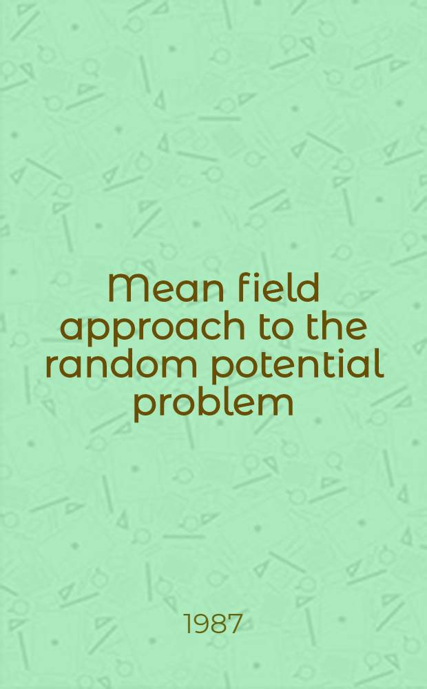Mean field approach to the random potential problem