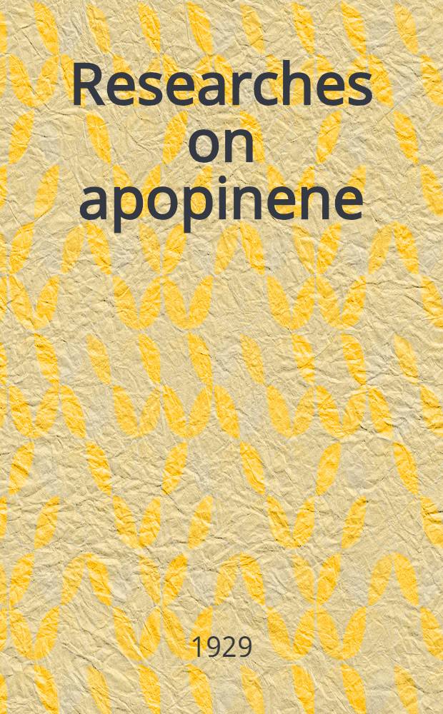 Researches on apopinene