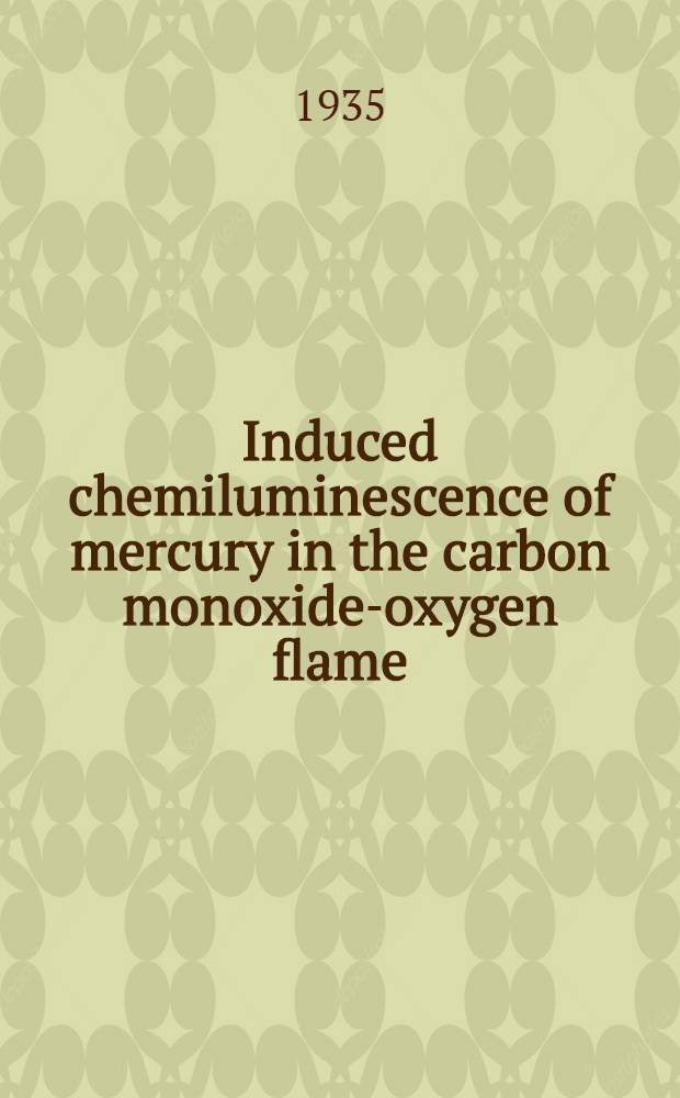 Induced chemiluminescence of mercury in the carbon monoxide-oxygen flame