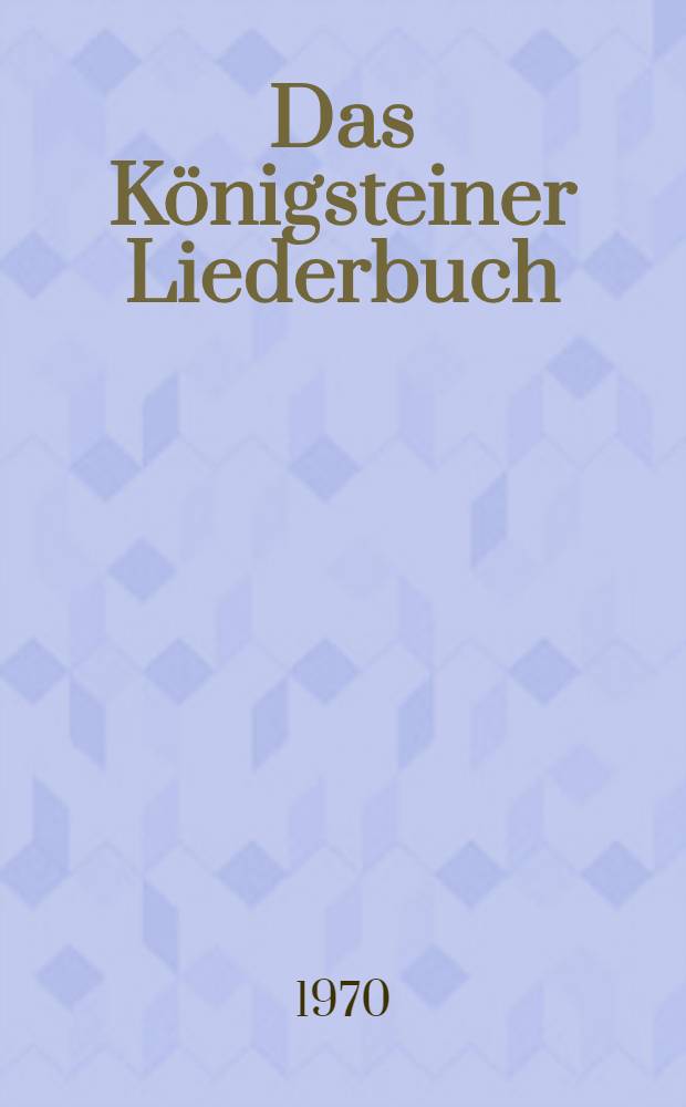 Das Königsteiner Liederbuch