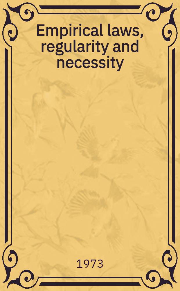 Empirical laws, regularity and necessity