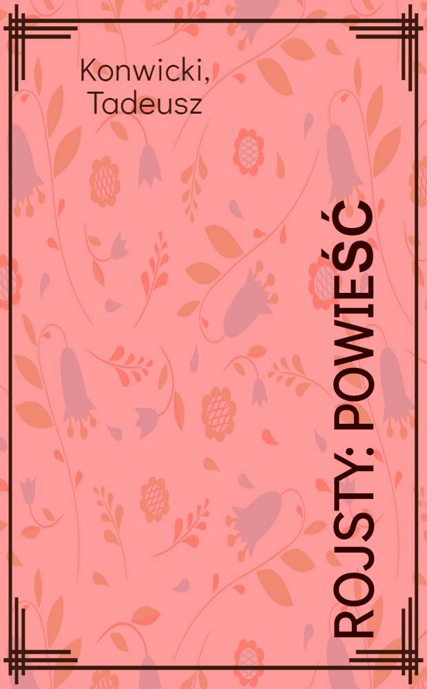 Rojsty : Powieść