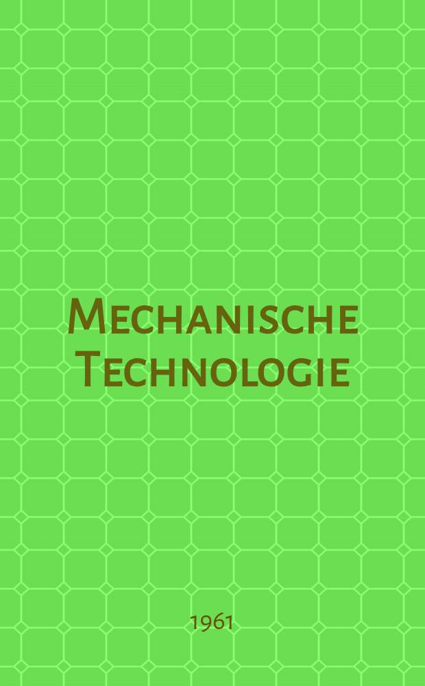Mechanische Technologie