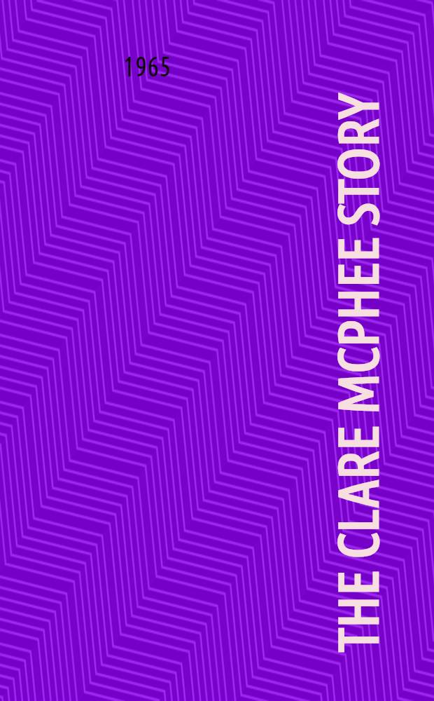 The Clare McPhee story : Development of a campus laboratory school