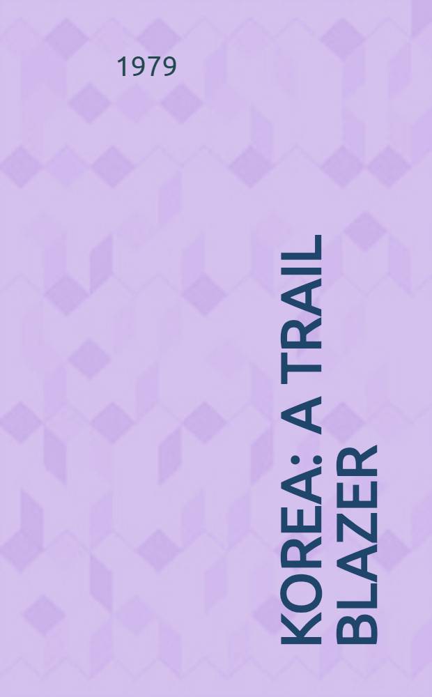 Korea : A trail blazer