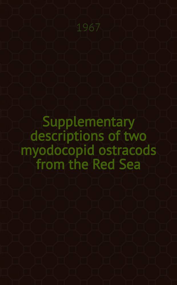Supplementary descriptions of two myodocopid ostracods from the Red Sea