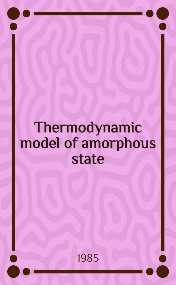 Thermodynamic model of amorphous state