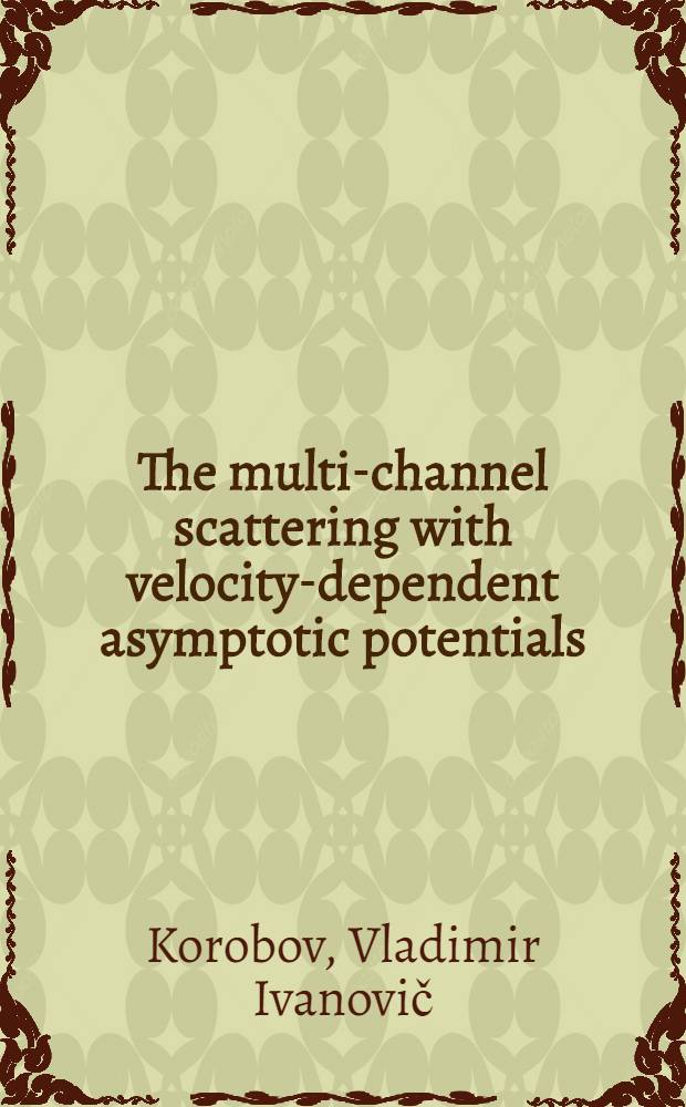 The multi-channel scattering with velocity-dependent asymptotic potentials