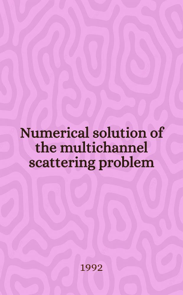 Numerical solution of the multichannel scattering problem