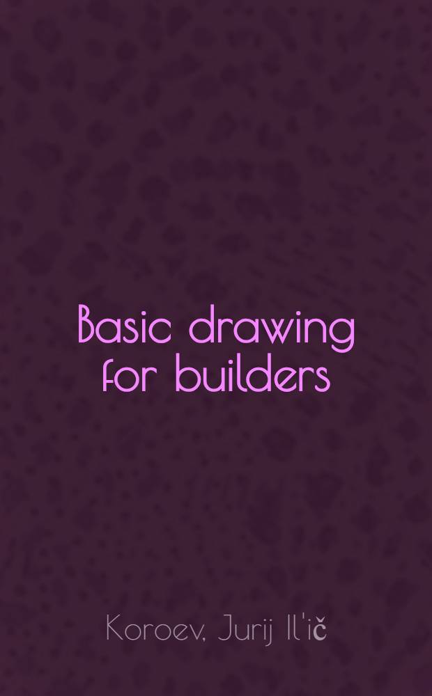 Basic drawing for builders