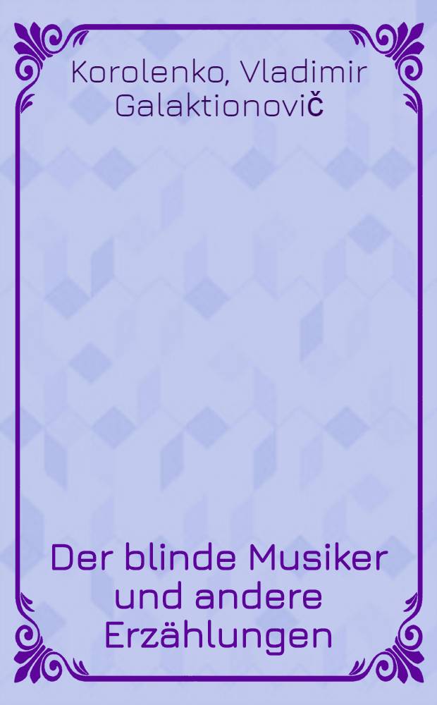 Der blinde Musiker und andere Erzählungen