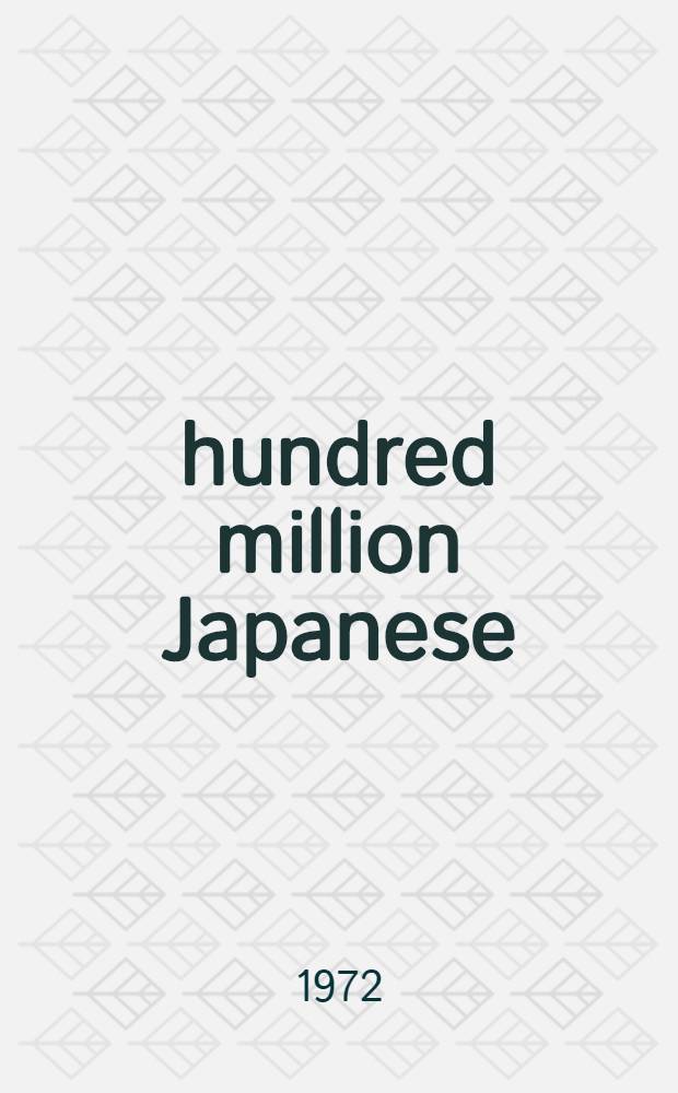 100 hundred million Japanese : The postwar experience