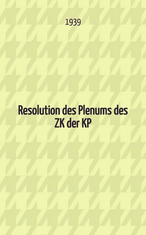 Resolution des Plenums des ZK der KP(b)U vom 25-26 Dezember 1938