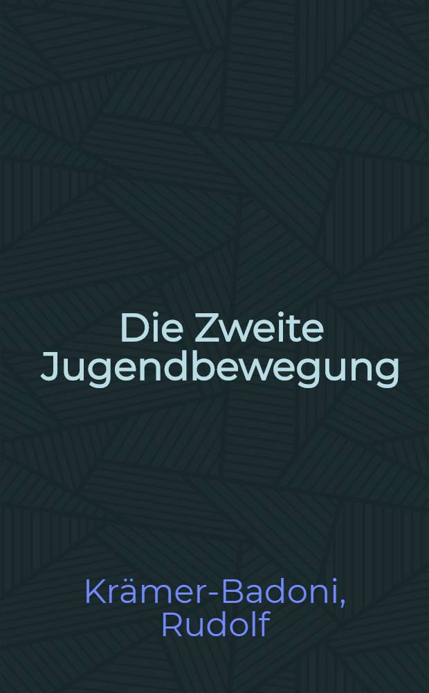 Die Zweite Jugendbewegung