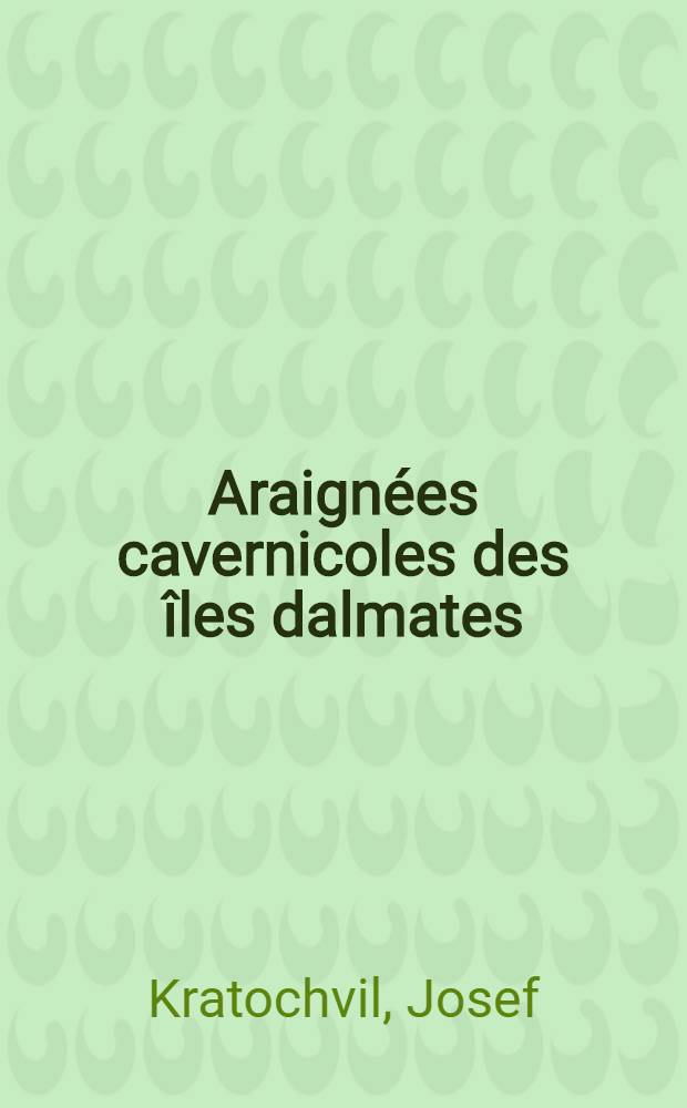 Araignées cavernicoles des îles dalmates