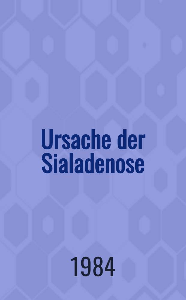 Ursache der Sialadenose : Inaug.-Diss
