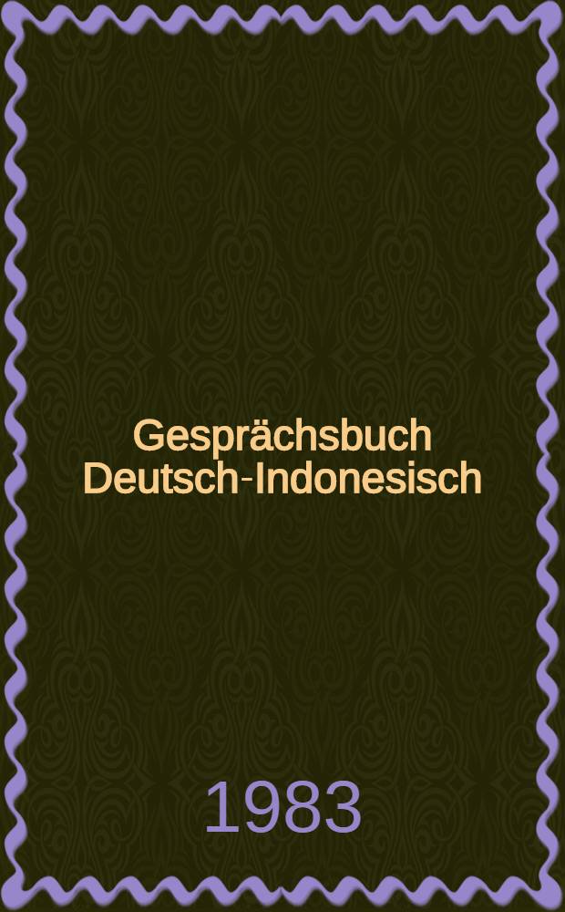 Gesprächsbuch Deutsch-Indonesisch