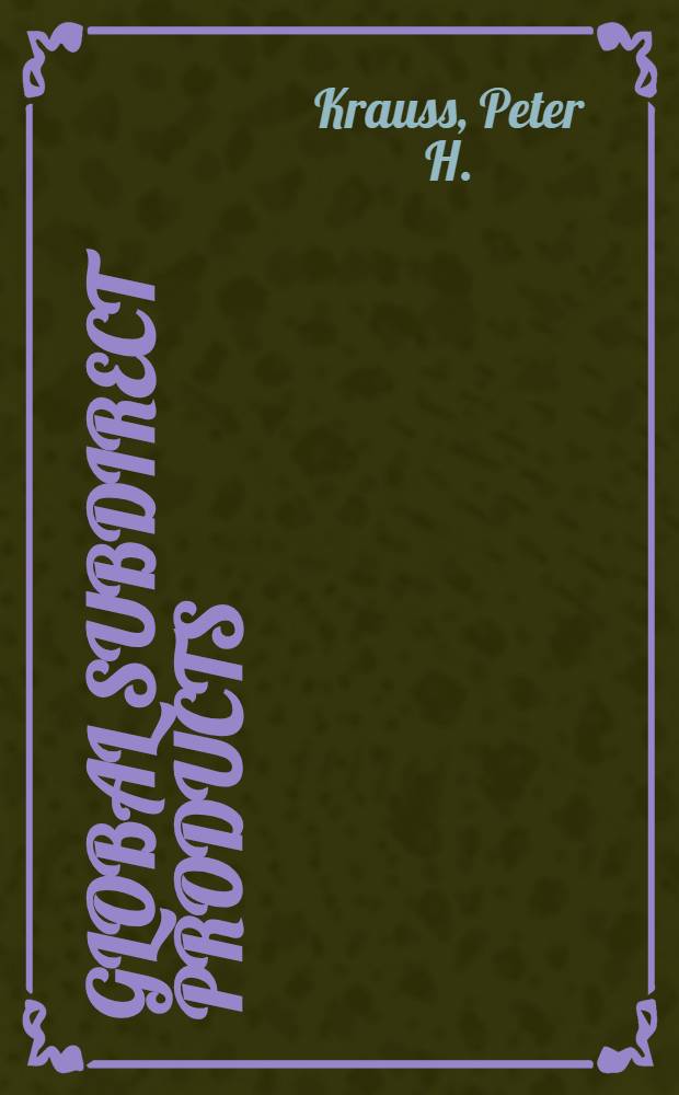 Global subdirect products