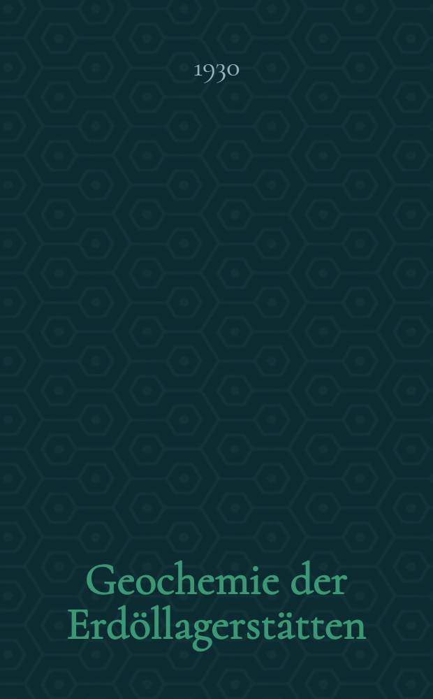 Geochemie der Erd&ouml;llagerst&auml;tten : Erl&auml;utert an den rum&auml;nischen Vorkommen