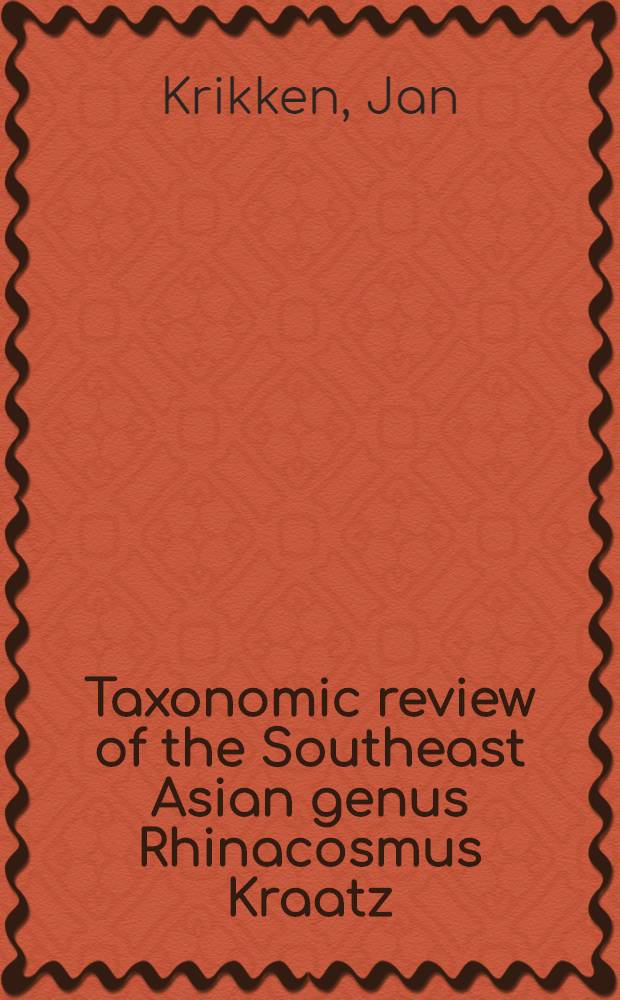 Taxonomic review of the Southeast Asian genus Rhinacosmus Kraatz (Coleoptera: Cetoniidae)