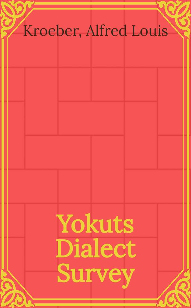 Yokuts Dialect Survey