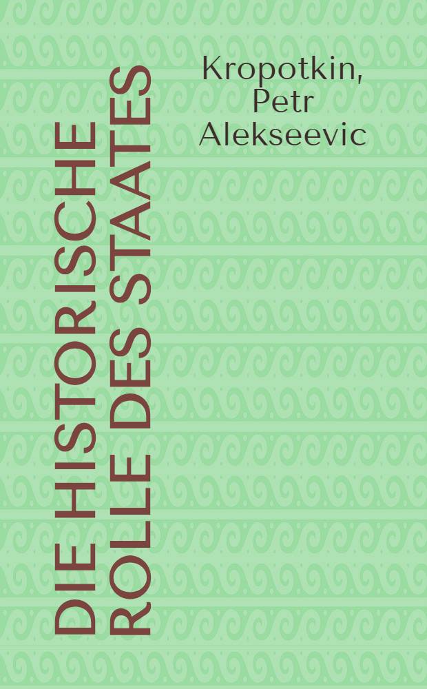 Die historische Rolle des Staates