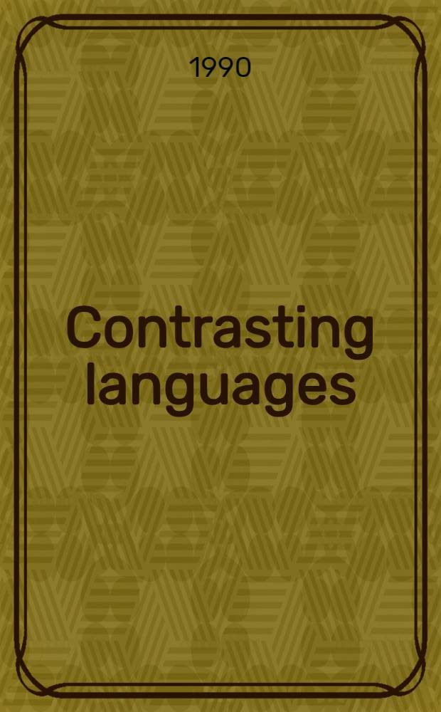 Contrasting languages : The scope of contrastive linguistics