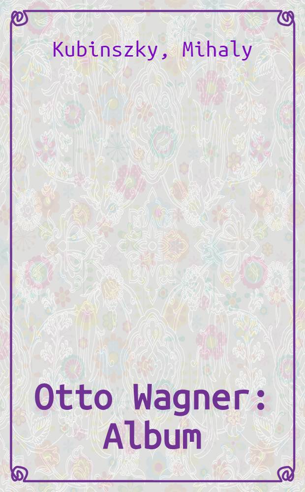Otto Wagner : Album