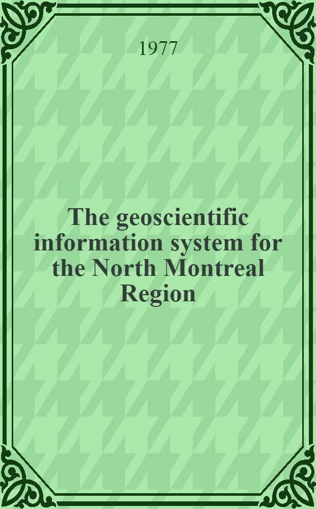 The geoscientific information system for the North Montreal Region